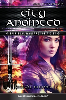 Paperback City Anointed: Spiritual Warfare For A City Book