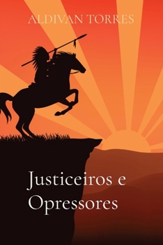 Paperback Justiceiros e Opressores [Portuguese] Book