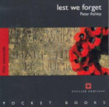 Paperback Lest We Forget: War Memorials (English Heritage Pocket Books) Book
