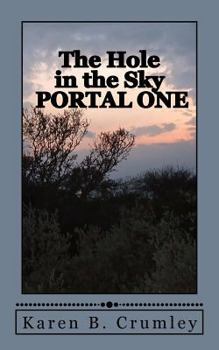 Paperback The Hole in the Sky: Portal One Book