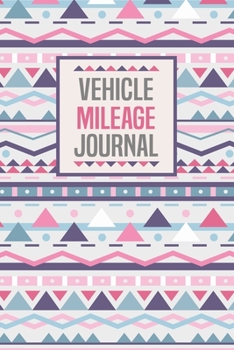 Vehicle Mileage Journal: Automobile Care Journal Daily Tracking Simple Mileage Log Book, Vehicle Expense Record for Business or Personal Mini Pockets Notebook