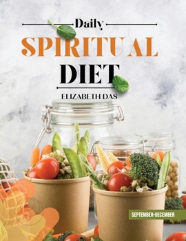 Paperback Daily Spiritual Diet 3RD QUARTER SEPTEMBER-DECEMBER Book