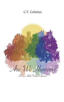Paperback Are We Human?: A Circa Adult Fiction Collection Book
