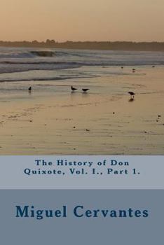 Paperback The History of Don Quixote, Vol. I., Part 1. Book