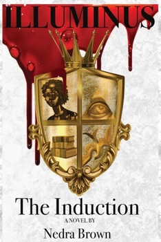Paperback Illuminus: The Induction: The Induction Book