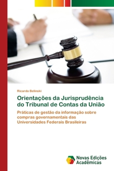 Paperback Orientações da Jurisprudência do Tribunal de Contas da União [Portuguese] Book