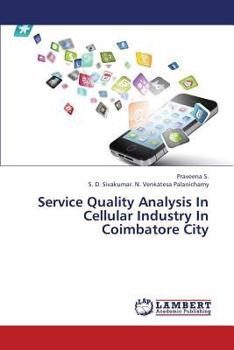 Paperback Service Quality Analysis in Cellular Industry in Coimbatore City Book