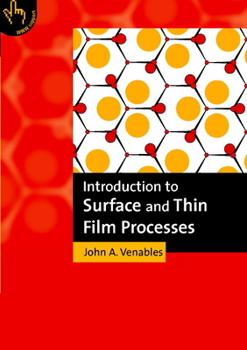 Paperback Introduction to Surface and Thin Film Processes Book