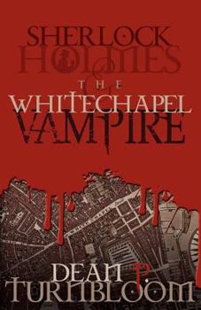 Paperback Sherlock Holmes and the Whitechapel Vampire Book