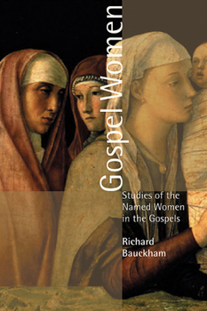 Paperback Gospel Women: Studies of the Named Women in the Gospels Book
