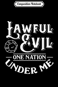 Composition Notebook: Tabletop Gaming DM Lawful Evil Dragons D20 Dice  Journal/Notebook Blank Lined Ruled 6x9 100 Pages
