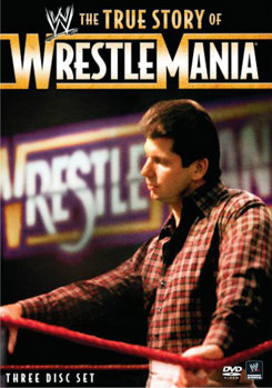 WWE: The True Story of WrestleMania