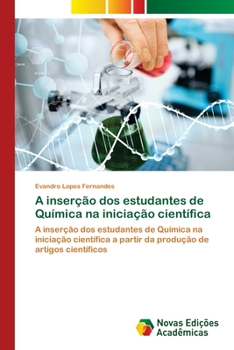 Paperback A inserção dos estudantes de Química na iniciação científica [Portuguese] Book