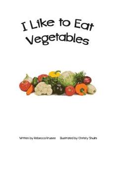 Paperback I Like To Eat Vegetables Book