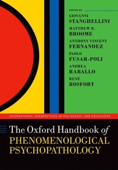 Paperback The Oxford Handbook of Phenomenological Psychopathology Book