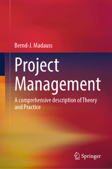 Hardcover Project Management: A Comprehensive Description of Theory and Practice Book