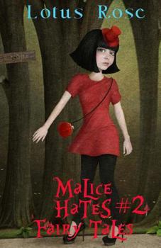 Paperback Malice Hates Fairy Tales #2 Book