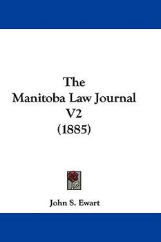 Paperback The Manitoba Law Journal V2 (1885) Book