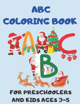 Paperback ABC Coloring Book for Preschoolers and Kids ages 3-5 Book