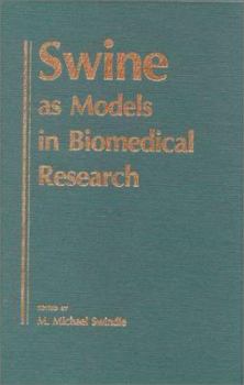 Hardcover Swine As Models in Biomedical Research Book