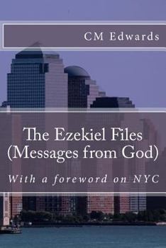 Paperback The Ezekiel Files: Messages From God Book