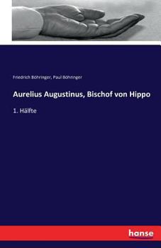 Paperback Aurelius Augustinus, Bischof von Hippo: 1. Hälfte [German] Book
