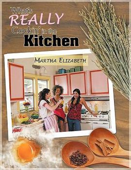 Paperback What's Really Cookin' in the Kitchen Book