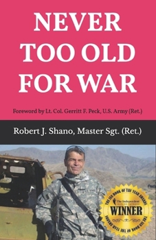 NEVER TOO OLD FOR WAR