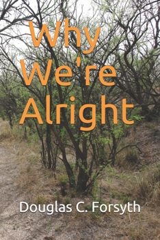 Paperback Why We're Alright Book