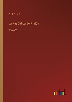 Paperback La República de Platón: Tomo 2 [Spanish] Book