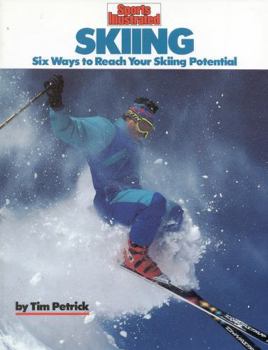 Paperback Skiing: Six Ways to Reach Your Skiing Potential Book