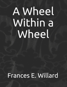 Paperback A Wheel Within a Wheel Book