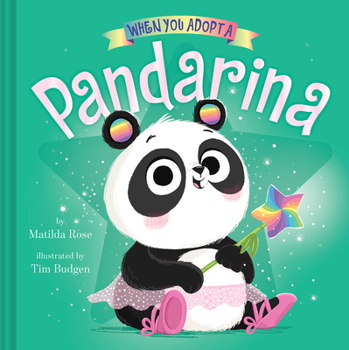 When You Adopt a Pandarina - Book  of the Magic Pet Shop/When You Adopt