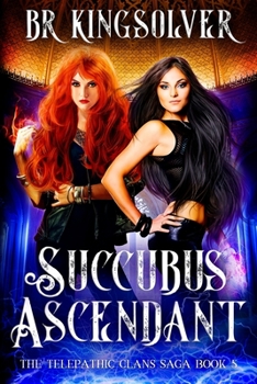 Paperback Succubus Ascendant: An Urban Fantasy Book