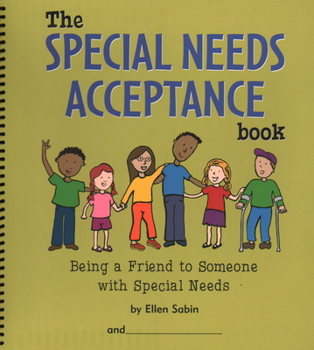 Spiral-bound The Special Needs Acceptance Book: Being a Friend to Someone with Special Needs Book