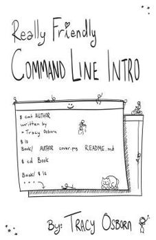 Paperback Really Friendly Command Line Intro: Macos Edition Book