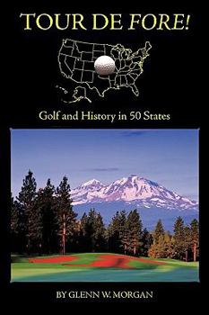 Paperback Tour de Fore!: Golf and History in 50 States Book