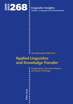 Hardcover Applied Linguistics and Knowledge Transfer: Employability, Internationalisation and Social Challenges Book