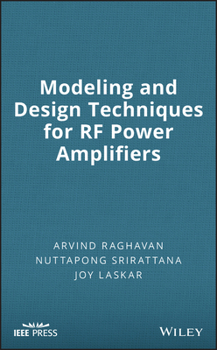 Hardcover Modeling and Design Techniques for RF Power Amplifiers Book
