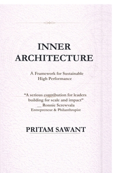 Paperback Inner Architecture: A Framework for Sustainable High Performance Book