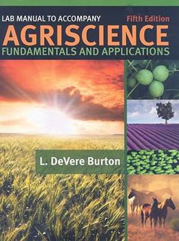 Paperback Agriscience Fundamentals and Applications: Lab Manual Book