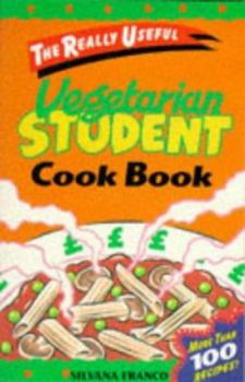 Paperback Vegetarian Student Cook Book (The Really Useful Series) Book