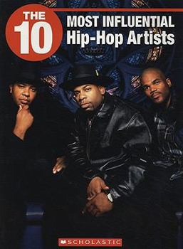 Paperback The 10 Most Influential Hip-Hop Artists Book