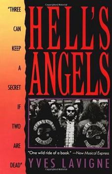 Paperback Hell's Angels: Three Can Keep a Secret If Two Are Dead' Book
