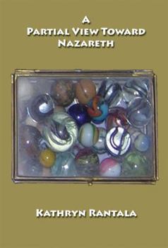 Paperback A Partial View Toward Nazareth Book