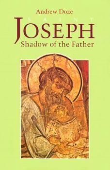 Paperback Saint Joseph: Shadow of the Father Book