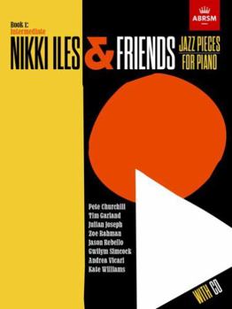 Sheet music Nikki Iles & Friends, Book 1, with CD (ABRSM Exam Pieces) Book