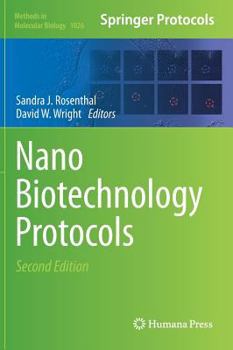 Nanobiotechnology Protocols - Book #1026 of the Methods in Molecular Biology