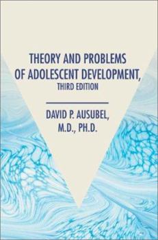 Hardcover Theory and Problems of Adolescent Development, Third Edition Book