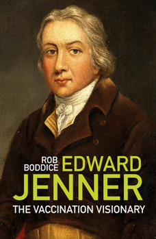 Paperback Edward Jenner: The Vaccination Visionary Book